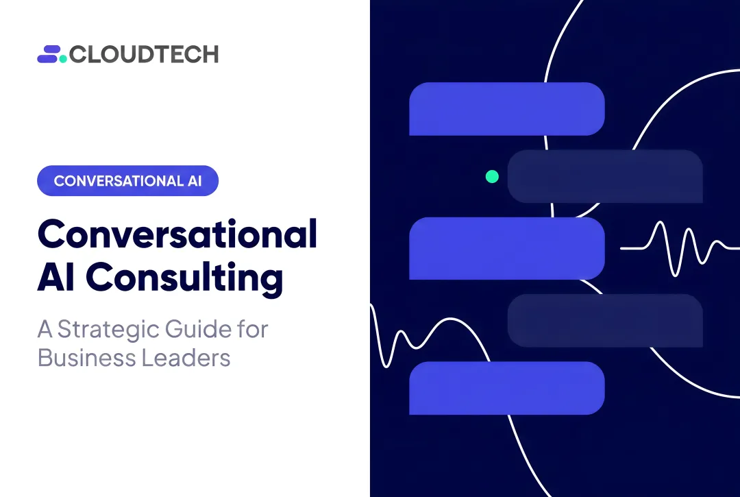 Conversational AI Consulting: A Strategic Guide for Business Leaders