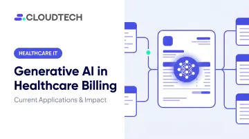 Generative AI in Healthcare Billing: Current Applications & Impact