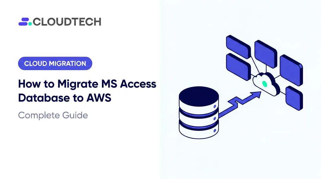 How to Migrate MS Access Database to AWS: Complete Guide