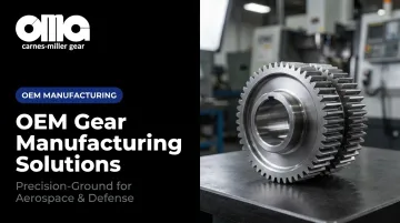 OEM Gear Manufacturing Solutions