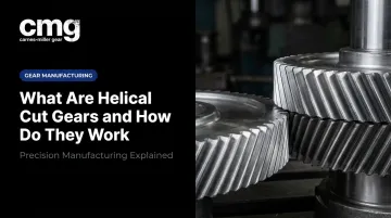 What Are Helical Cut Gears and How Do They Work