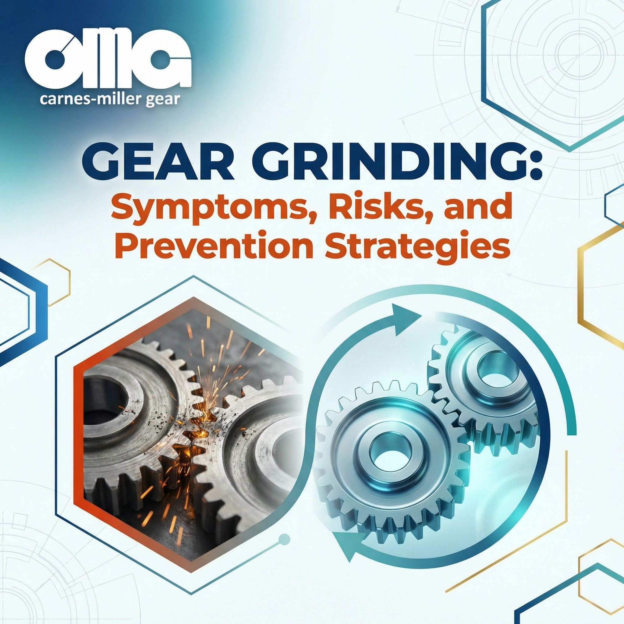 Gear Grinding: Symptoms, Risks, and Prevention Strategies