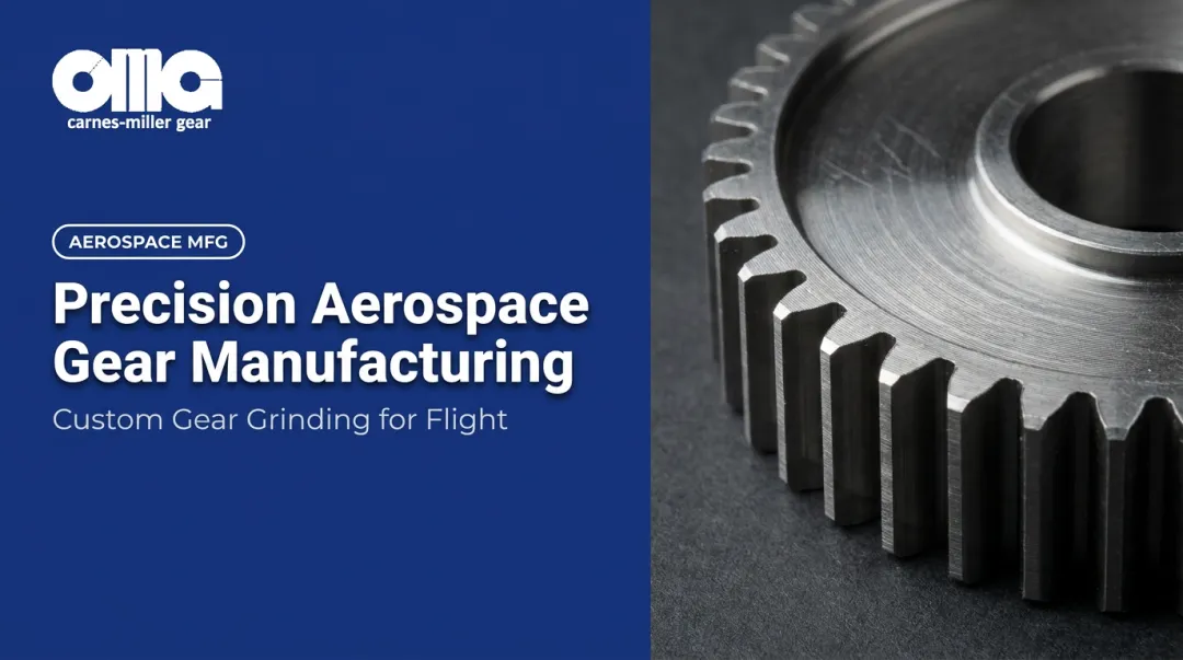 Precision Aerospace Gear Manufacturing