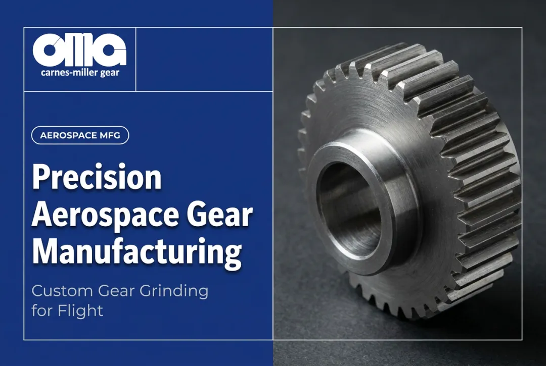 Precision Aerospace Gear Manufacturing