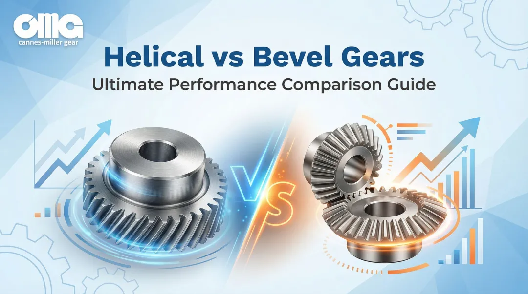 Cover image for Helical vs Bevel Gears: Ultimate Performance Comparison Guide