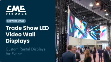 Trade Show LED Video Wall Displays