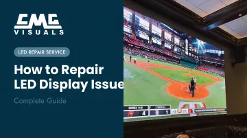 How to Repair LED Display Issues: Complete Guide