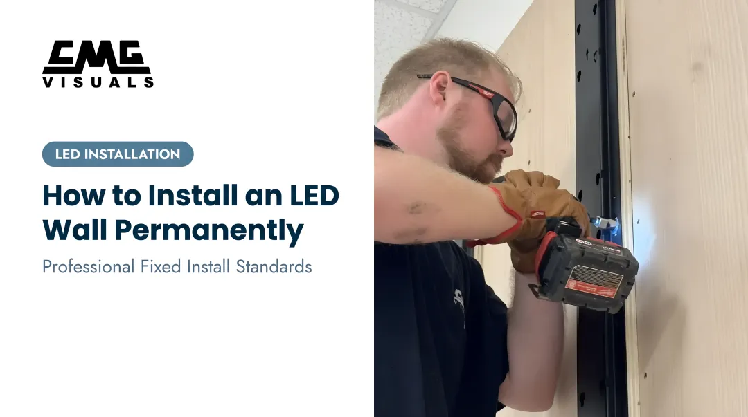 How to Install an LED Wall Permanently