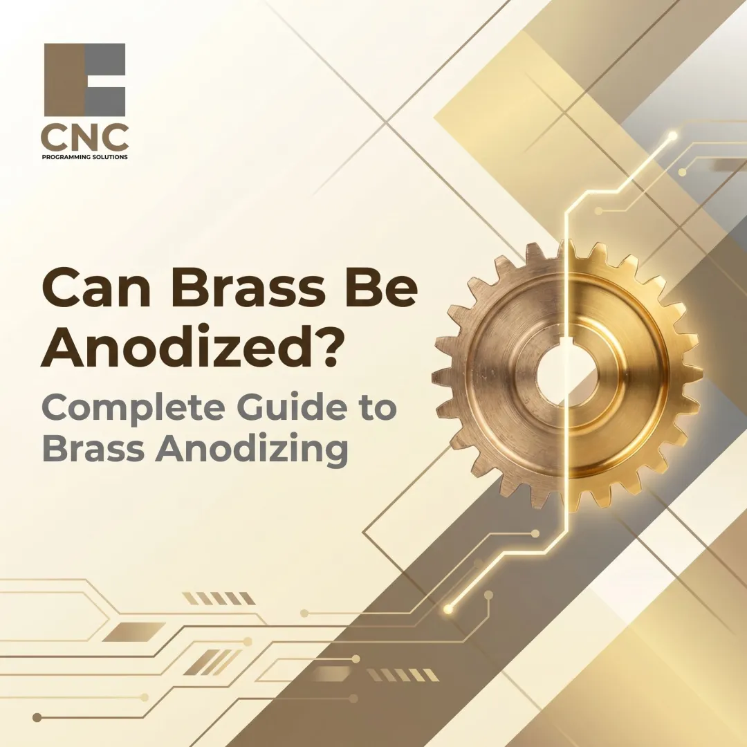 Can Brass Be Anodized? Complete Guide to Brass Anodizing
