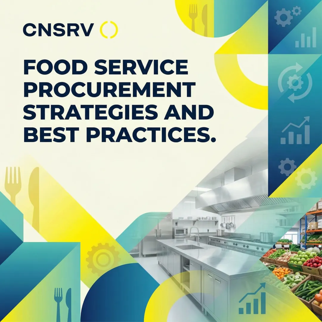 Food Service Procurement Strategies and Best Practices