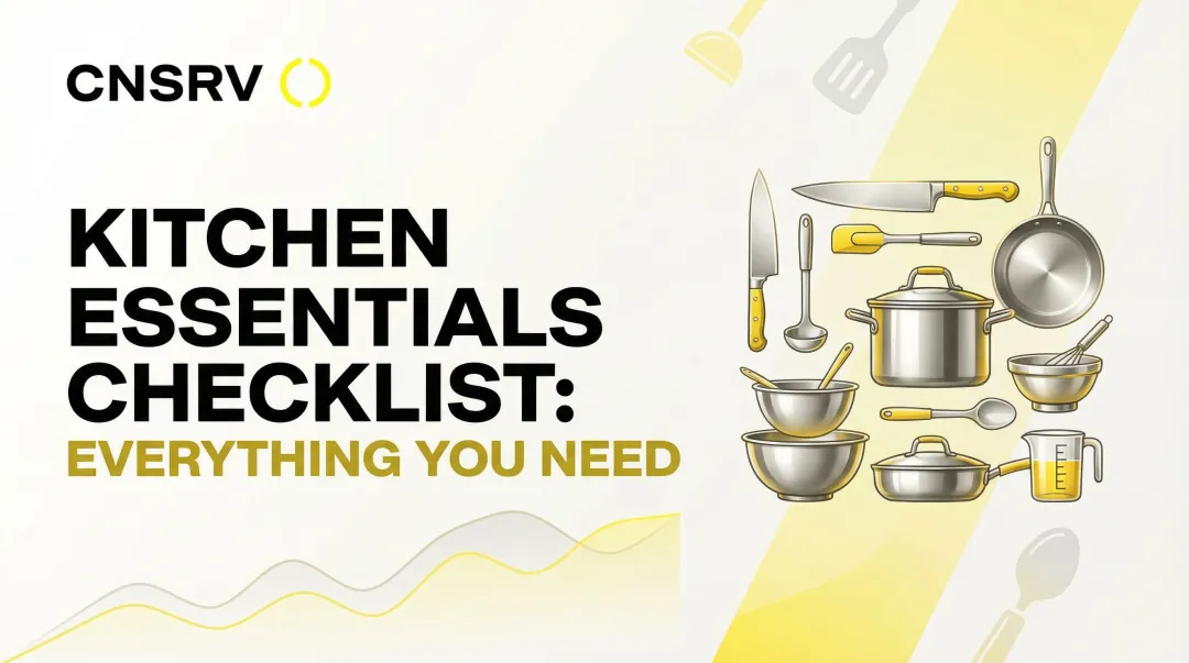 Cover image for Kitchen Essentials Checklist: Everything You Need