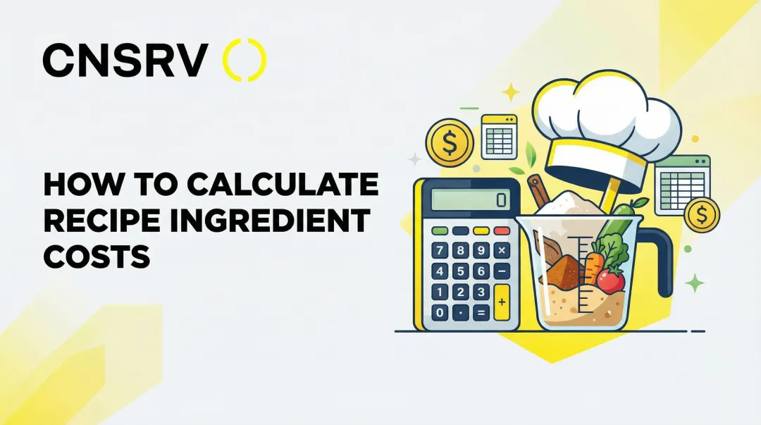 Cover image for How to Calculate Recipe Ingredient Costs