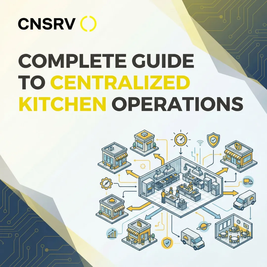 Complete Guide to Centralized Kitchen Operations
