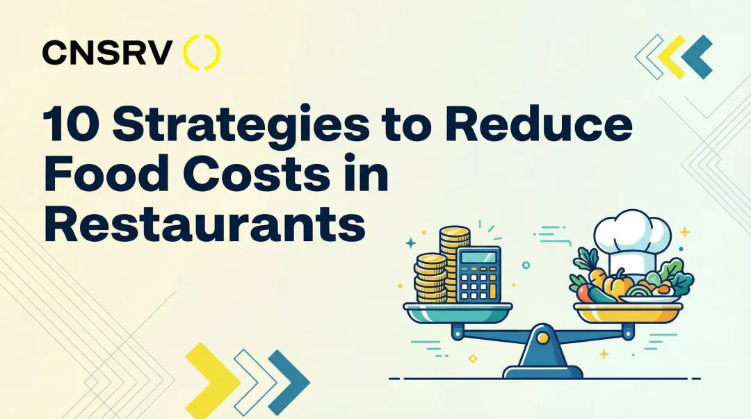 Cover image for 10 Strategies to Reduce Food Costs in Restaurants