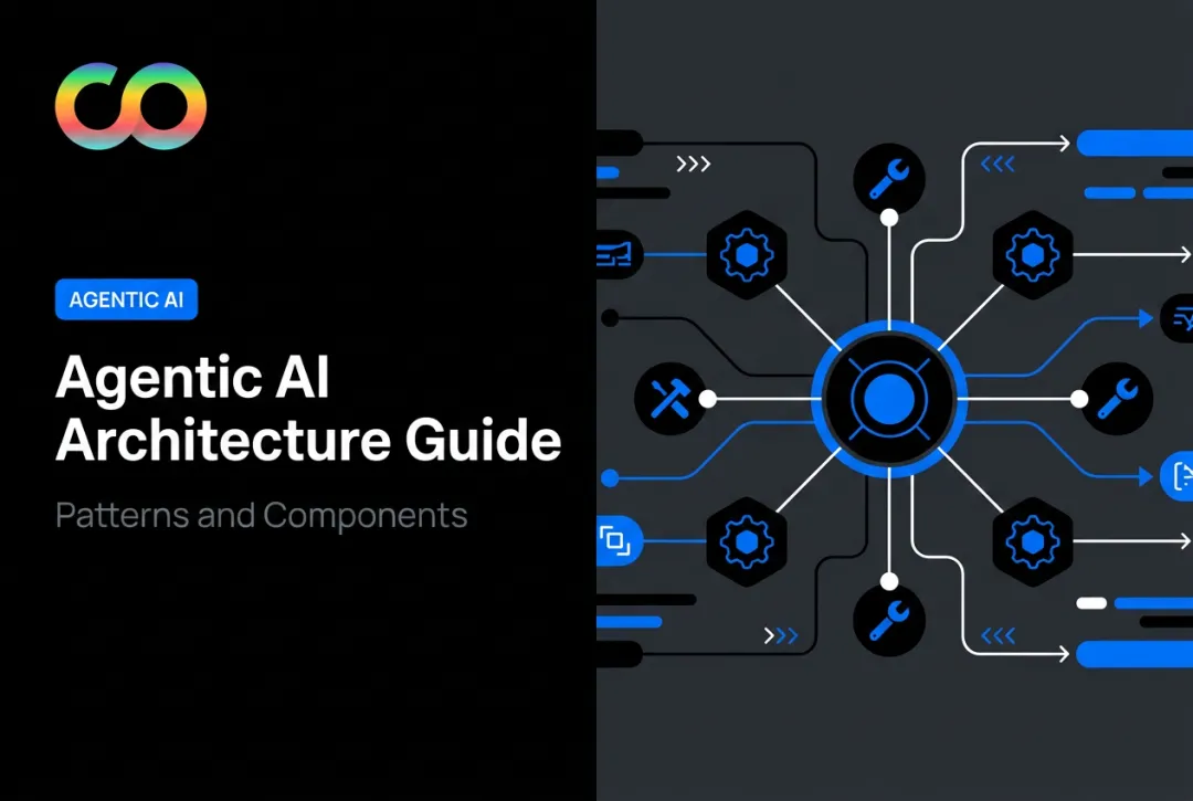 Agentic AI Architecture Guide: Patterns and Components