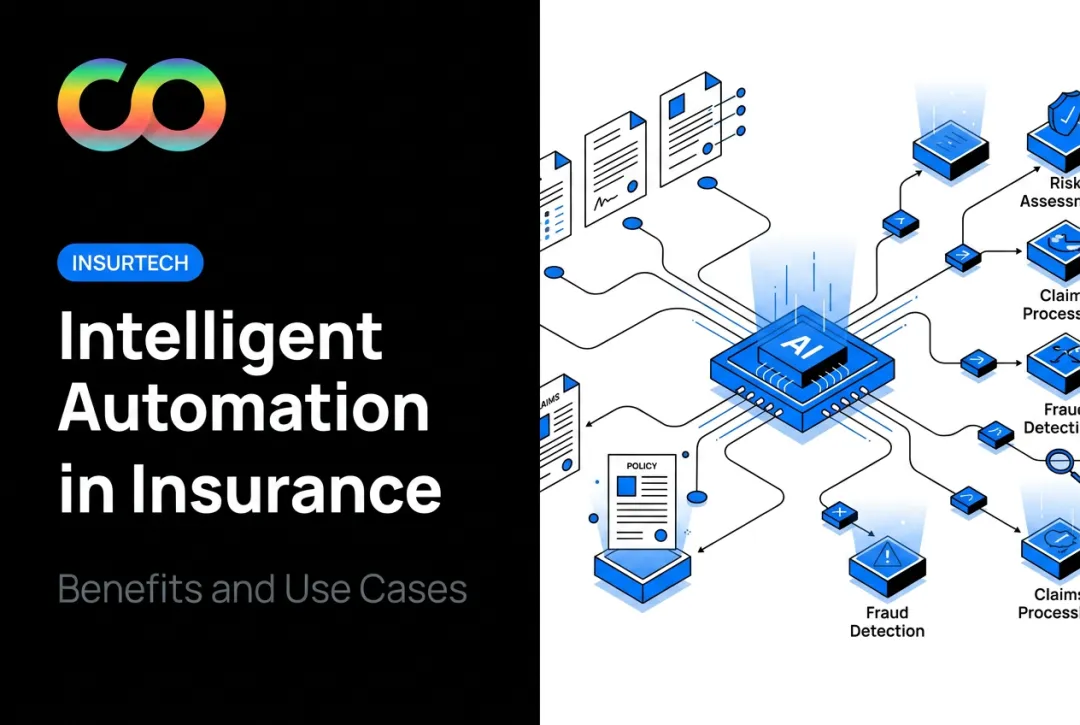 Intelligent Automation in Insurance: Benefits and Use Cases