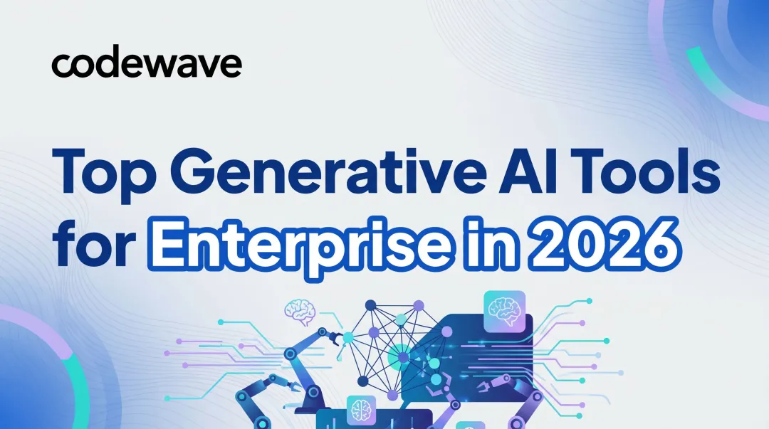 Top Generative AI Tools for Enterprise in 2026