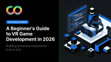 A Beginner's Guide to VR Game Development in 2026