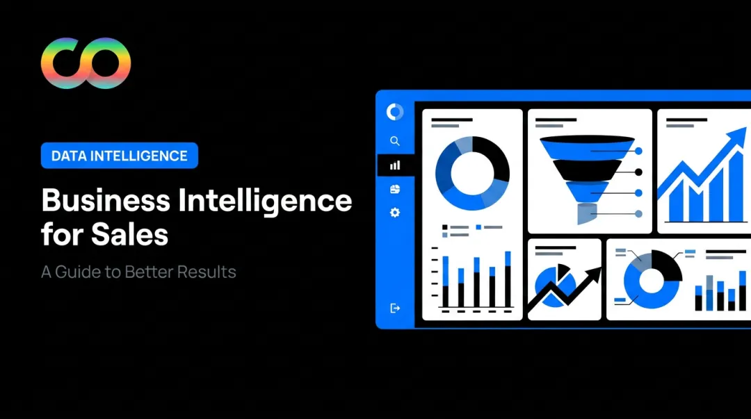 Business Intelligence for Sales: A Guide to Better Results