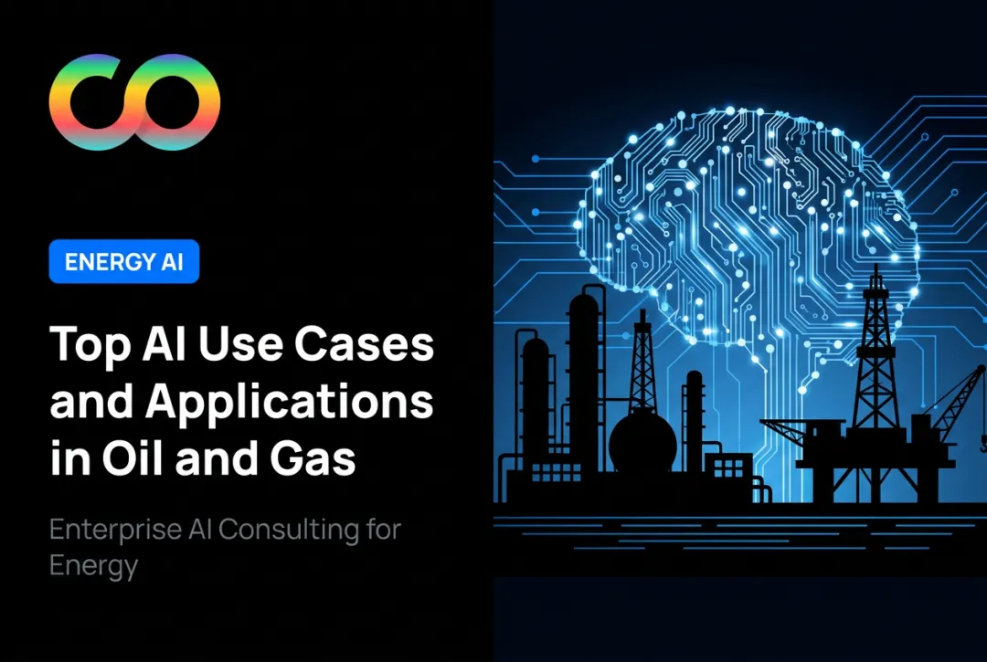 Top AI Use Cases and Applications in Oil and Gas