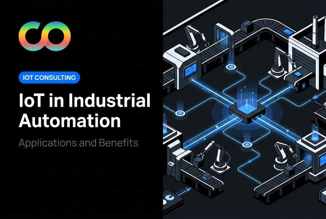 IoT in Industrial Automation: Applications and Benefits
