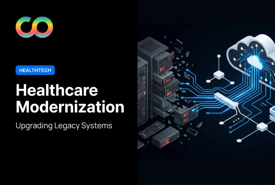 Healthcare Modernization: Upgrading Legacy Systems