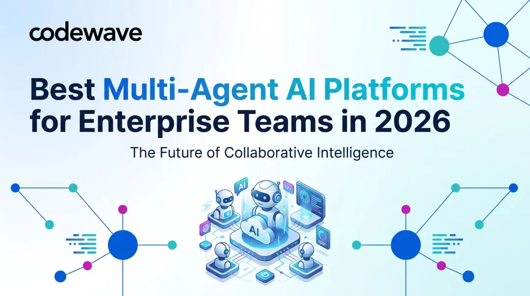 Best Multi-Agent AI Platforms for Enterprise Teams in 2026