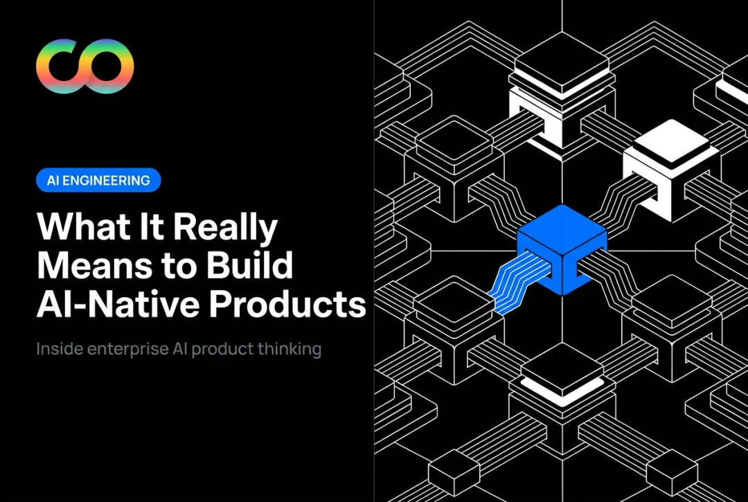 What It Really Means to Build AI-Native Products
