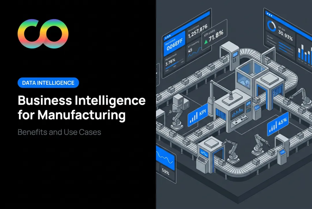Business Intelligence for Manufacturing: Benefits and Use Cases