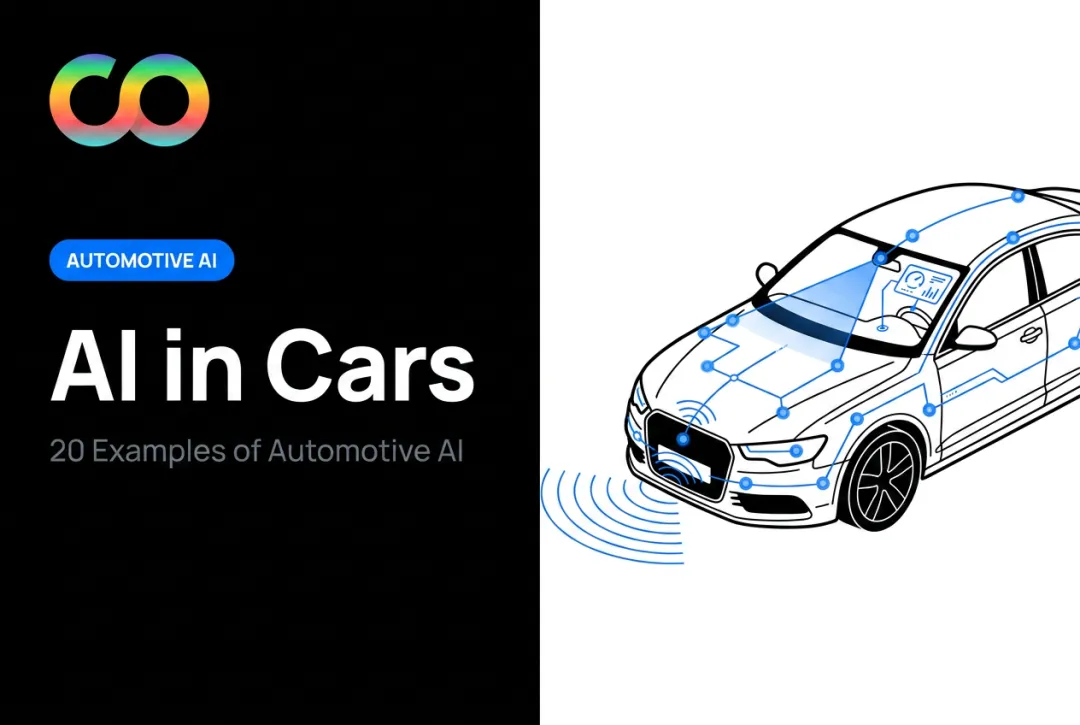 AI in Cars: 20 Examples of Automotive AI