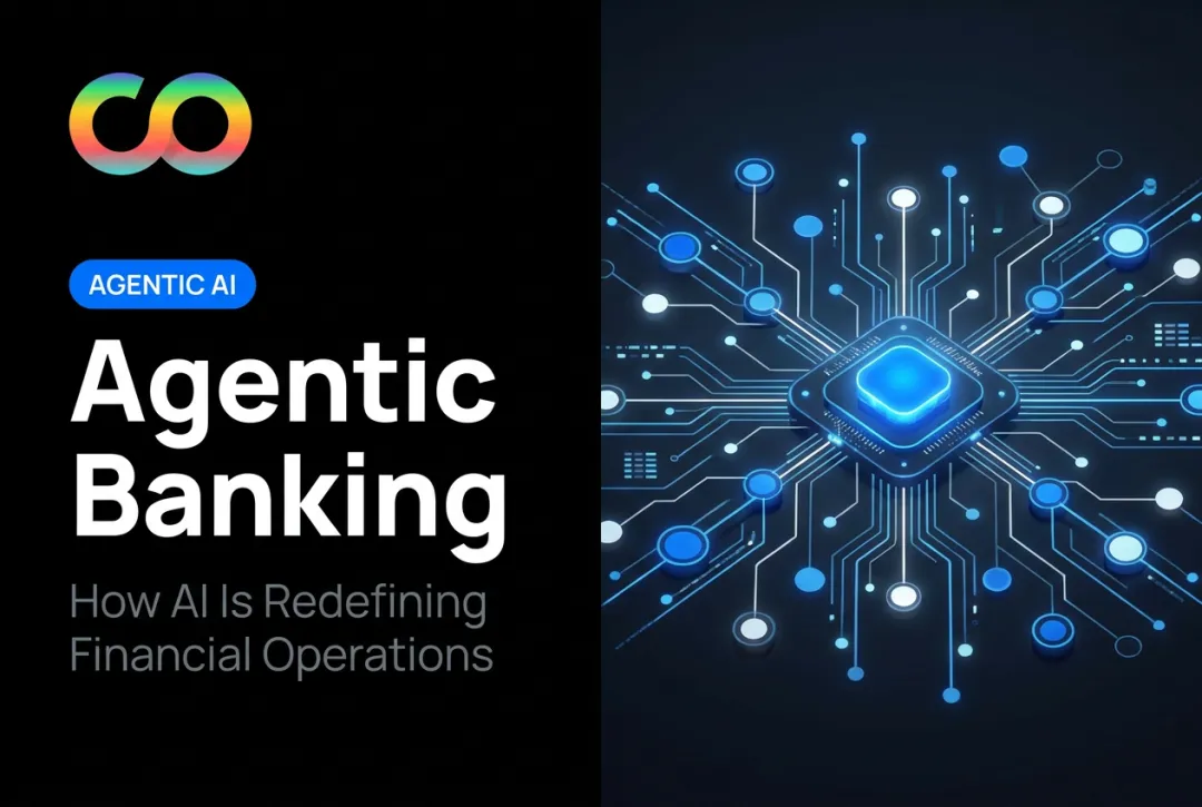 Agentic Banking: How AI Is Redefining Financial Operations