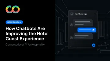 How Chatbots Are Improving the Hotel Guest Experience