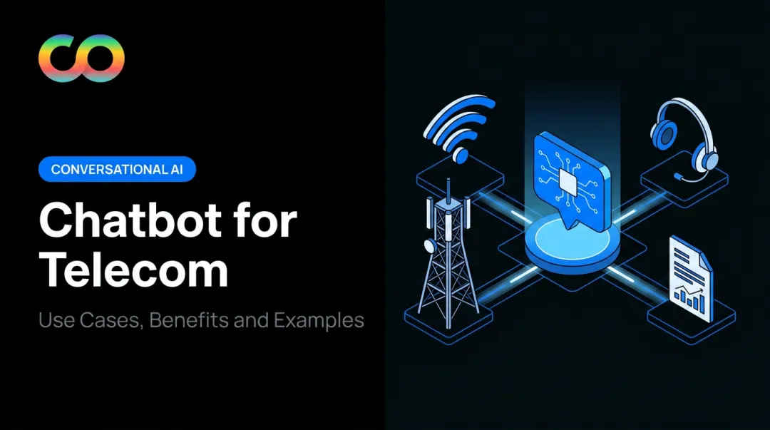 Chatbot for Telecom: Use Cases, Benefits and Examples
