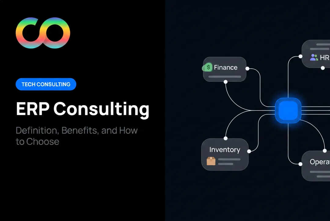 ERP Consulting: Definition, Benefits, and How to Choose