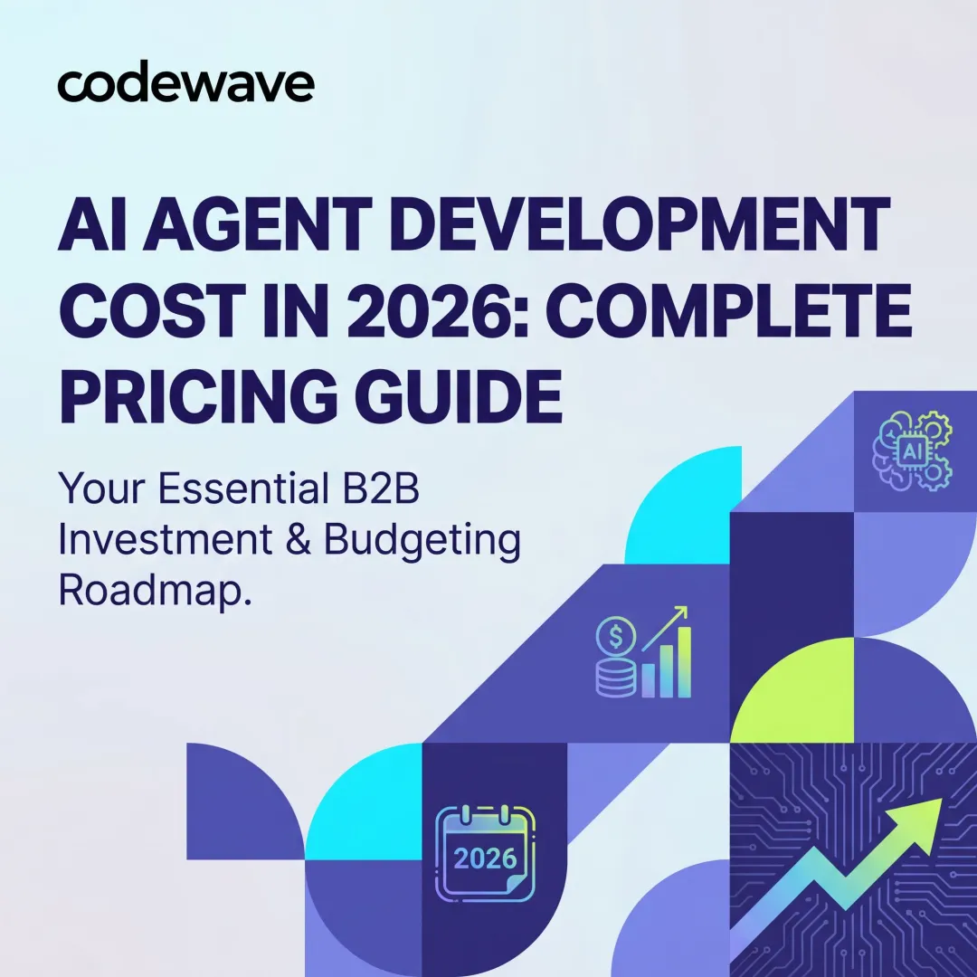 AI Agent Development Cost in 2026: Complete Pricing Guide