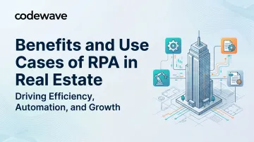 Benefits and Use Cases of RPA in Real Estate
