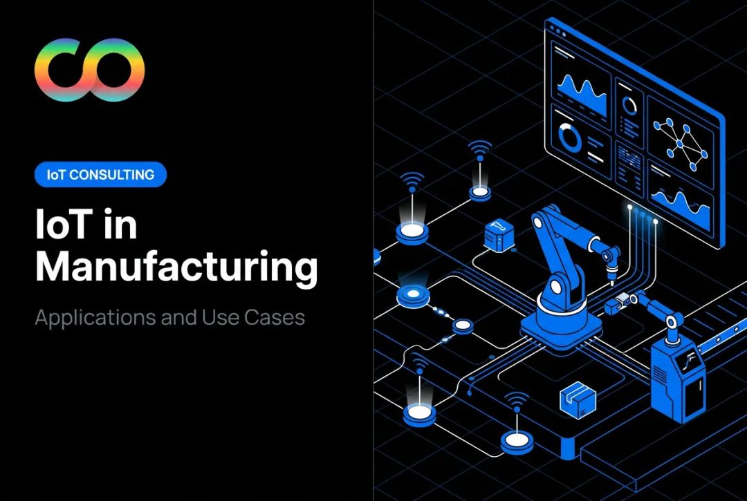 IoT in Manufacturing: Applications and Use Cases