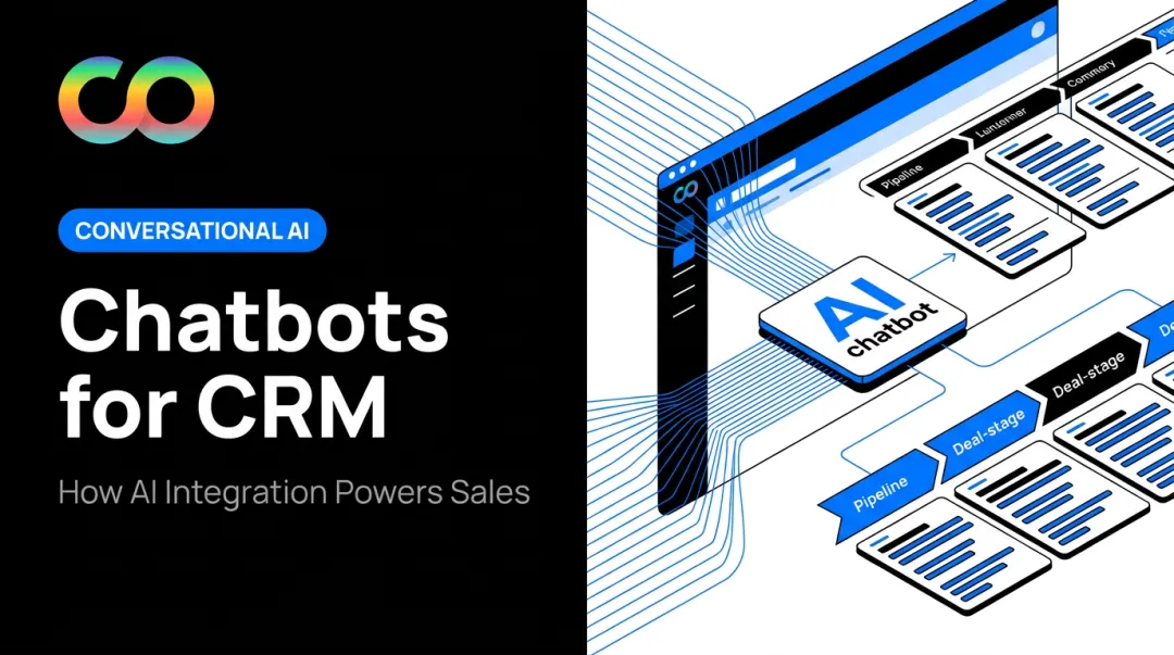 Chatbots for CRM: How AI Integration Powers Sales