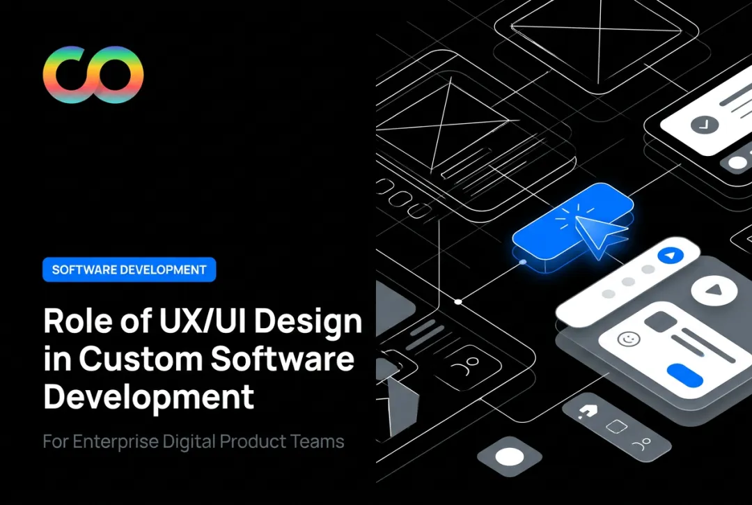 Role of UX/UI Design in Custom Software Development