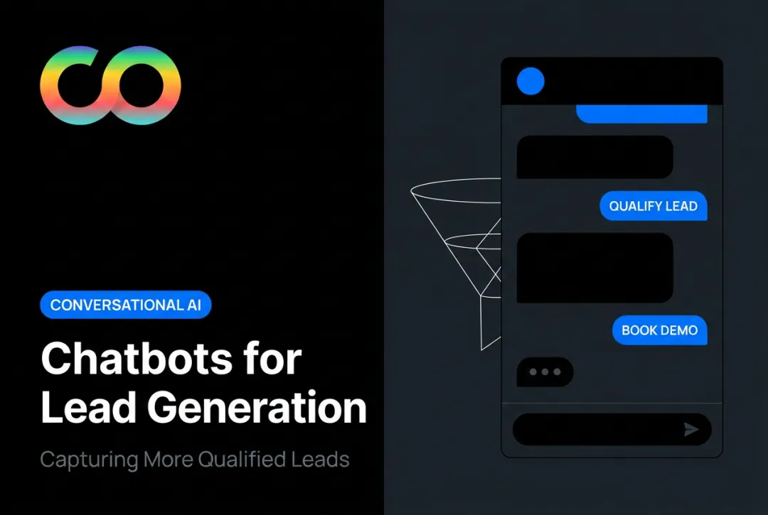 Chatbots for Lead Generation: Capturing More Qualified Leads