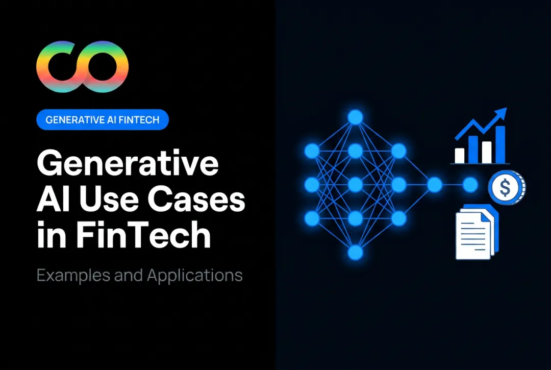 Generative AI Use Cases in FinTech: Examples and Applications
