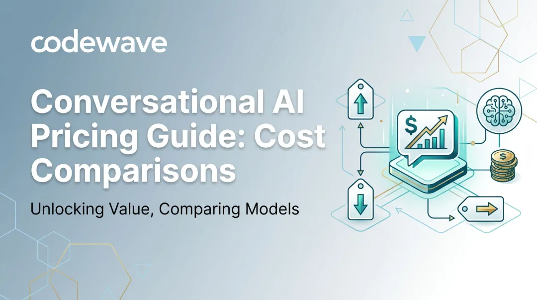 Conversational AI Pricing Guide: Cost Comparisons