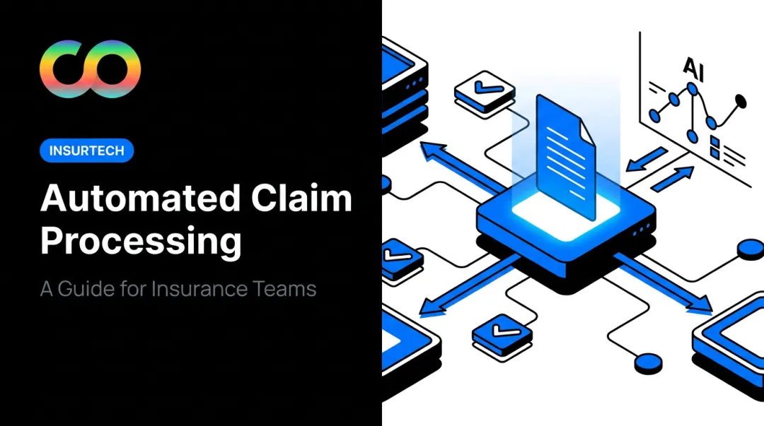Automated Claim Processing: A Guide for Insurance Teams