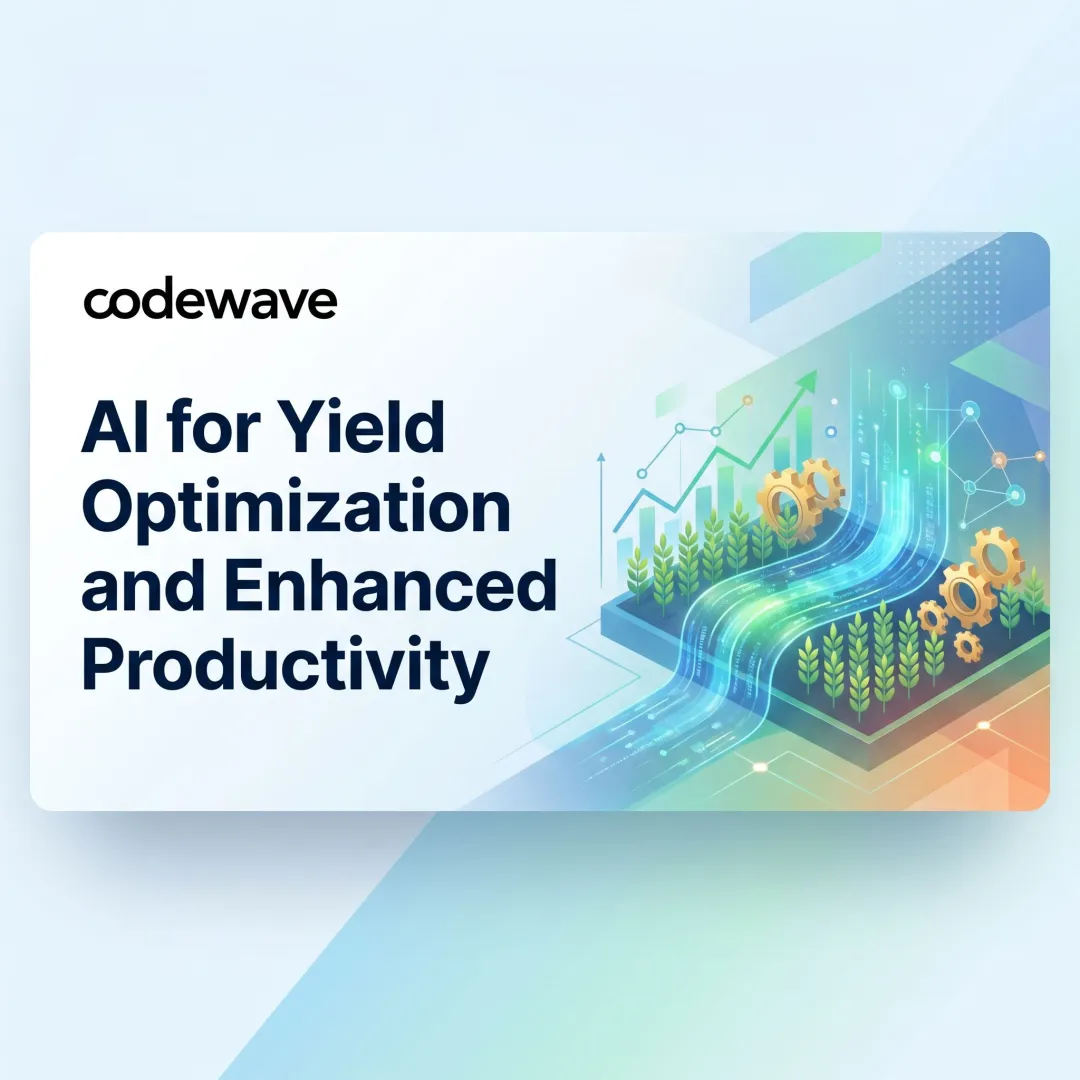 AI for Yield Optimization and Enhanced Productivity