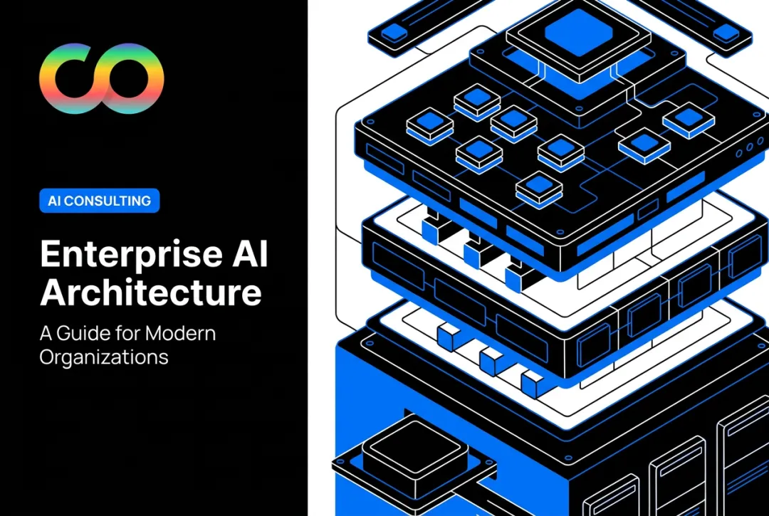 Enterprise AI Architecture: A Guide for Modern Organizations