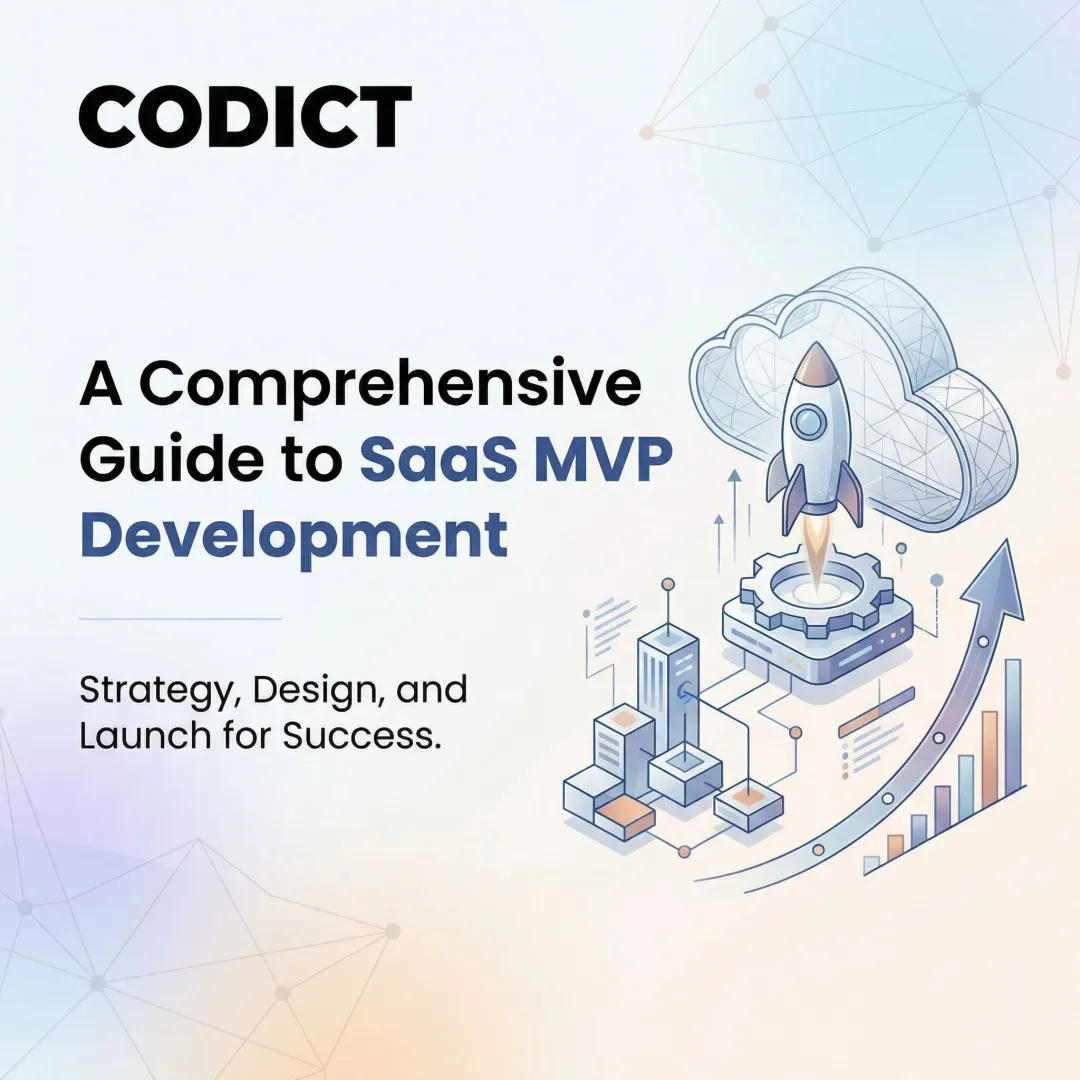 A Comprehensive Guide to SaaS MVP Development