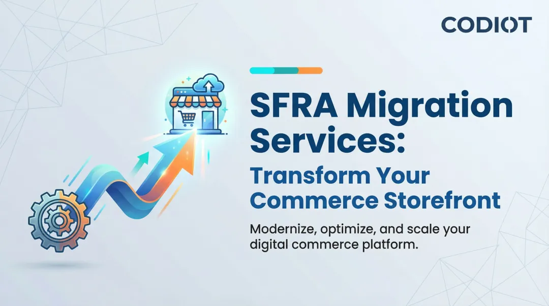 SFRA Migration Services: Transform Your Commerce Storefront