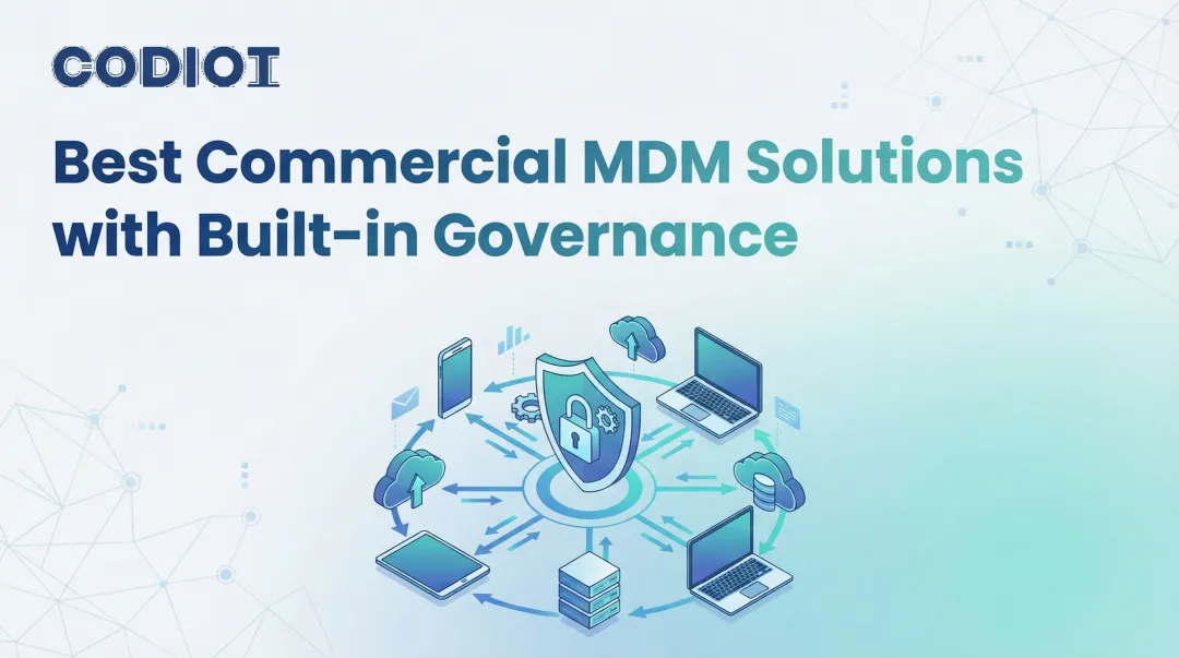 Best Commercial MDM Solutions with Built-in Governance