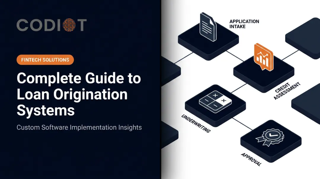 Complete Guide to Loan Origination Systems