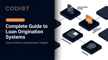 Complete Guide to Loan Origination Systems